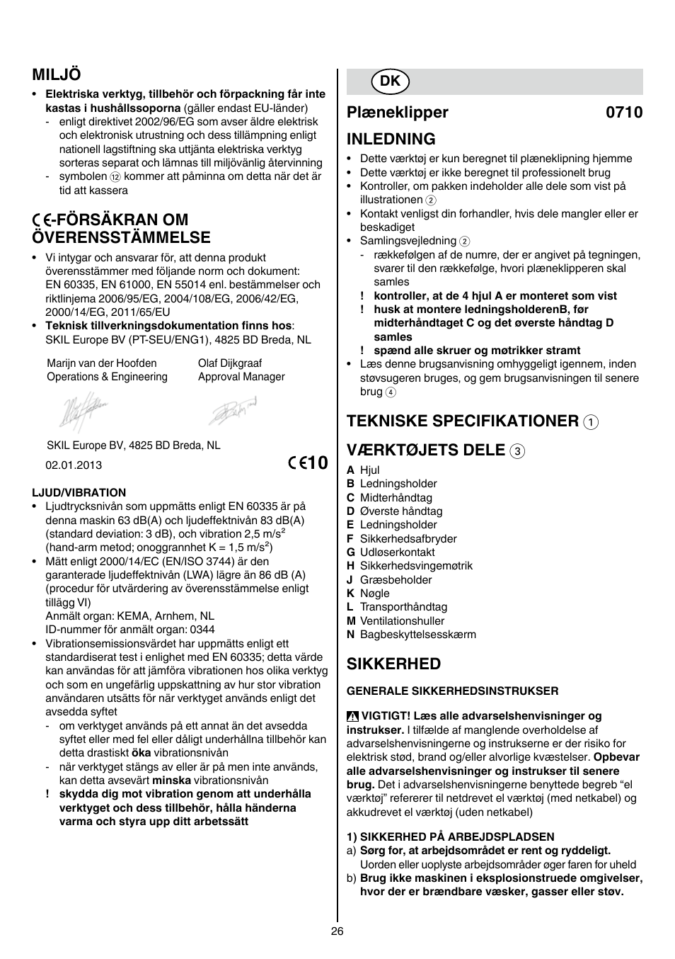 Miljö, Försäkran om överensstämmelse, Plæneklipper 0710 inledning | Tekniske specifikationer 1 værktøjets dele 3, Sikkerhed | Skil 0710 RT User Manual | Page 26 / 136