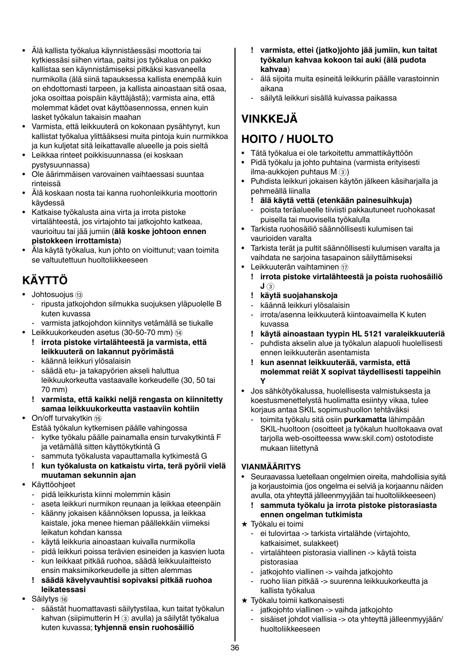 Käyttö, Vinkkejä hoito / huolto | Skil 0710 RT User Manual | Page 36 / 136