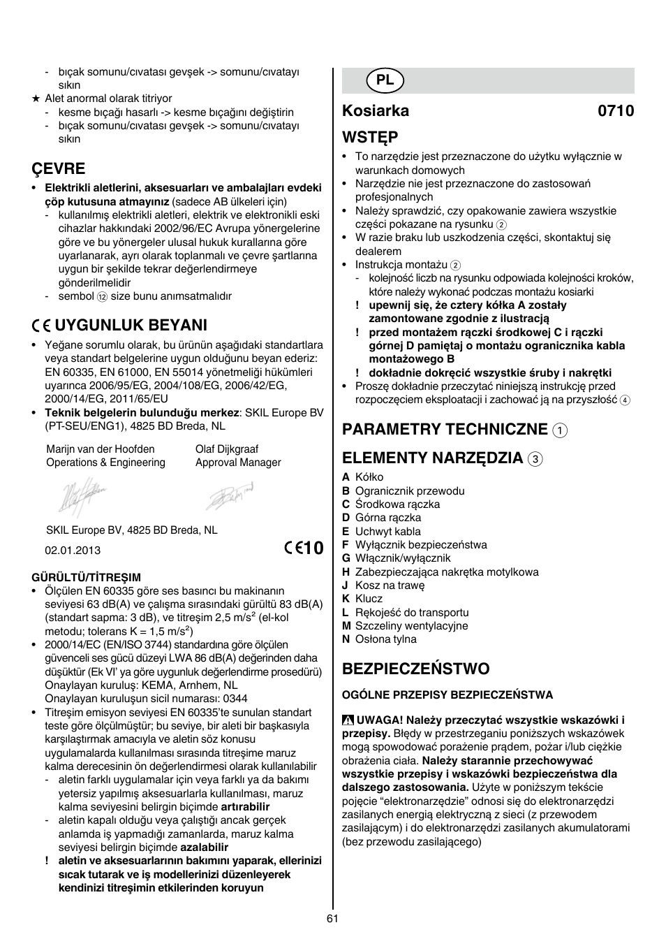 Çevre, Uygunluk beyani, Kosiarka 0710 wstęp | Parametry techniczne 1 elementy narzędzia 3, Bezpieczeństwo | Skil 0710 RT User Manual | Page 61 / 136