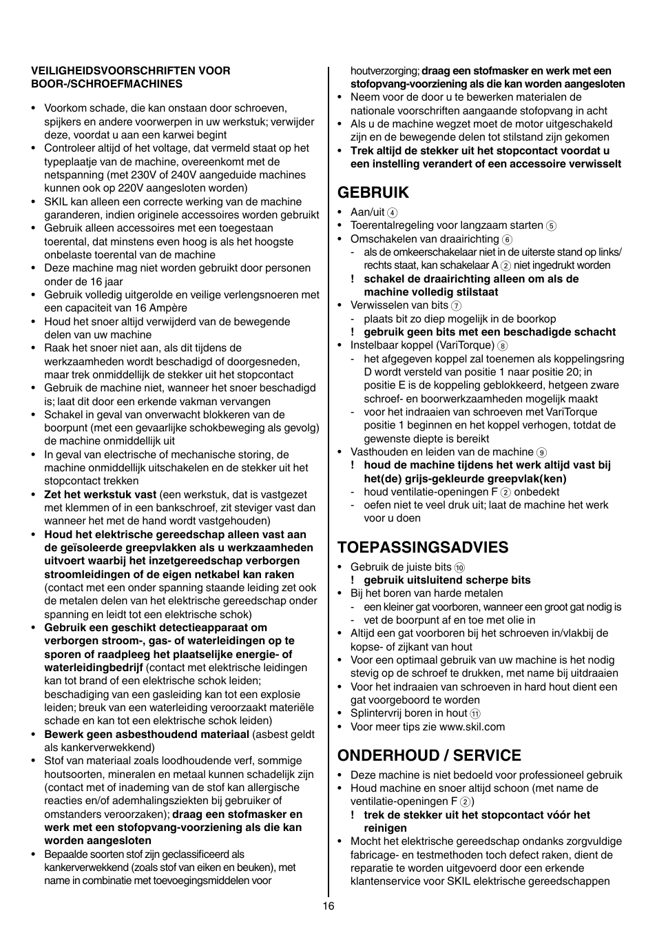 Gebruik, Toepassingsadvies, Onderhoud / service | Skil 6220 (F0156220 . . ) User Manual | Page 16 / 100