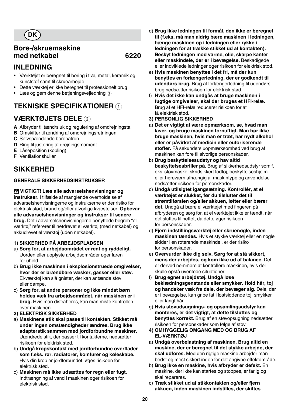 Bore-/skruemaskine med netkabel 6220 inledning, Tekniske specifikationer 1 værktøjets dele 2, Sikkerhed | Skil 6220 (F0156220 . . ) User Manual | Page 20 / 100