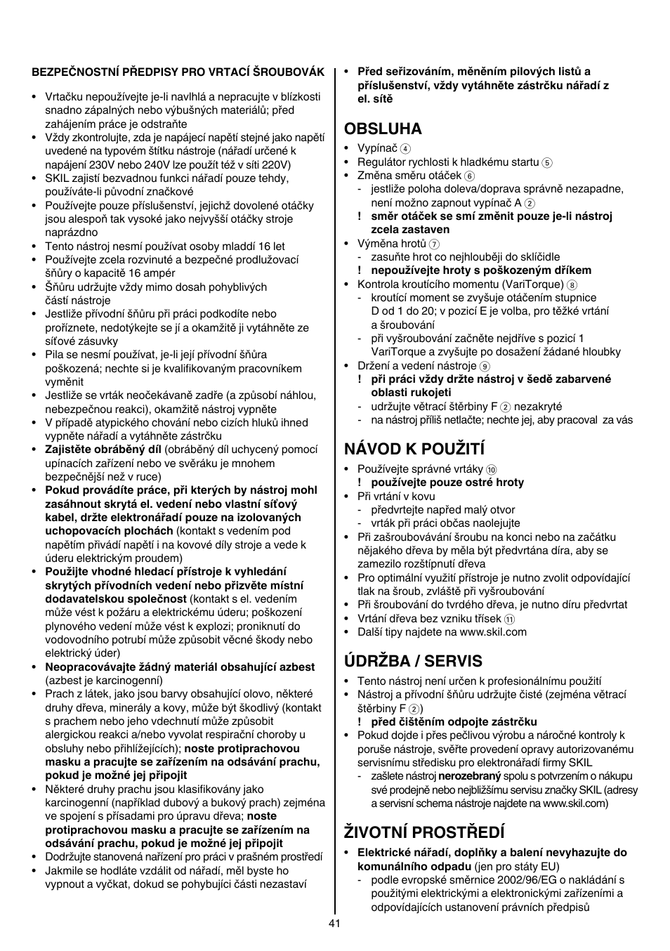 Obsluha, Návod k použití, Údržba / servis | Životní prostředí | Skil 6220 (F0156220 . . ) User Manual | Page 41 / 100