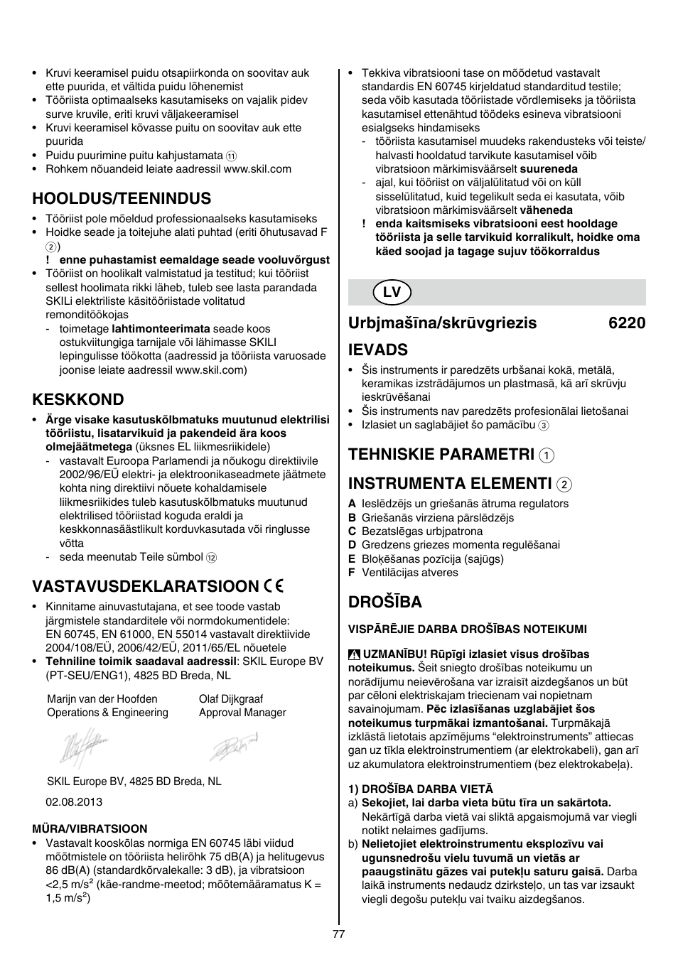 Hooldus/teenindus, Keskkond, Vastavusdeklaratsioon | Urbjmašīna/skrūvgriezis 6220 ievads, Tehniskie parametri 1 instrumenta elementi 2, Drošība | Skil 6220 (F0156220 . . ) User Manual | Page 77 / 100