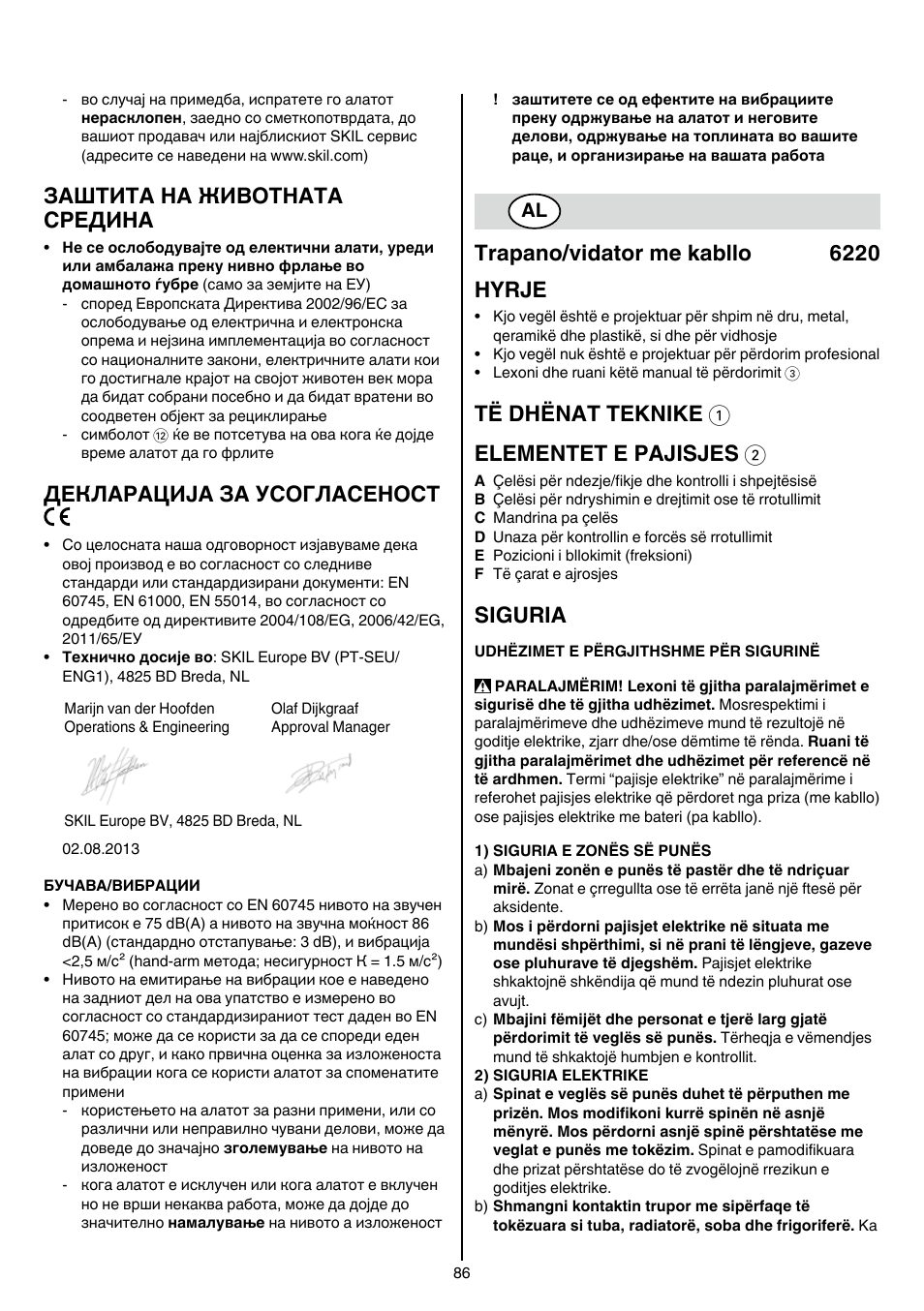 Заштита на животната средина, Декларација за усогласеност, Trapano/vidator me kabllo 6220 hyrje | Të dhënat teknike 1 elementet e pajisjes 2, Siguria | Skil 6220 (F0156220 . . ) User Manual | Page 86 / 100