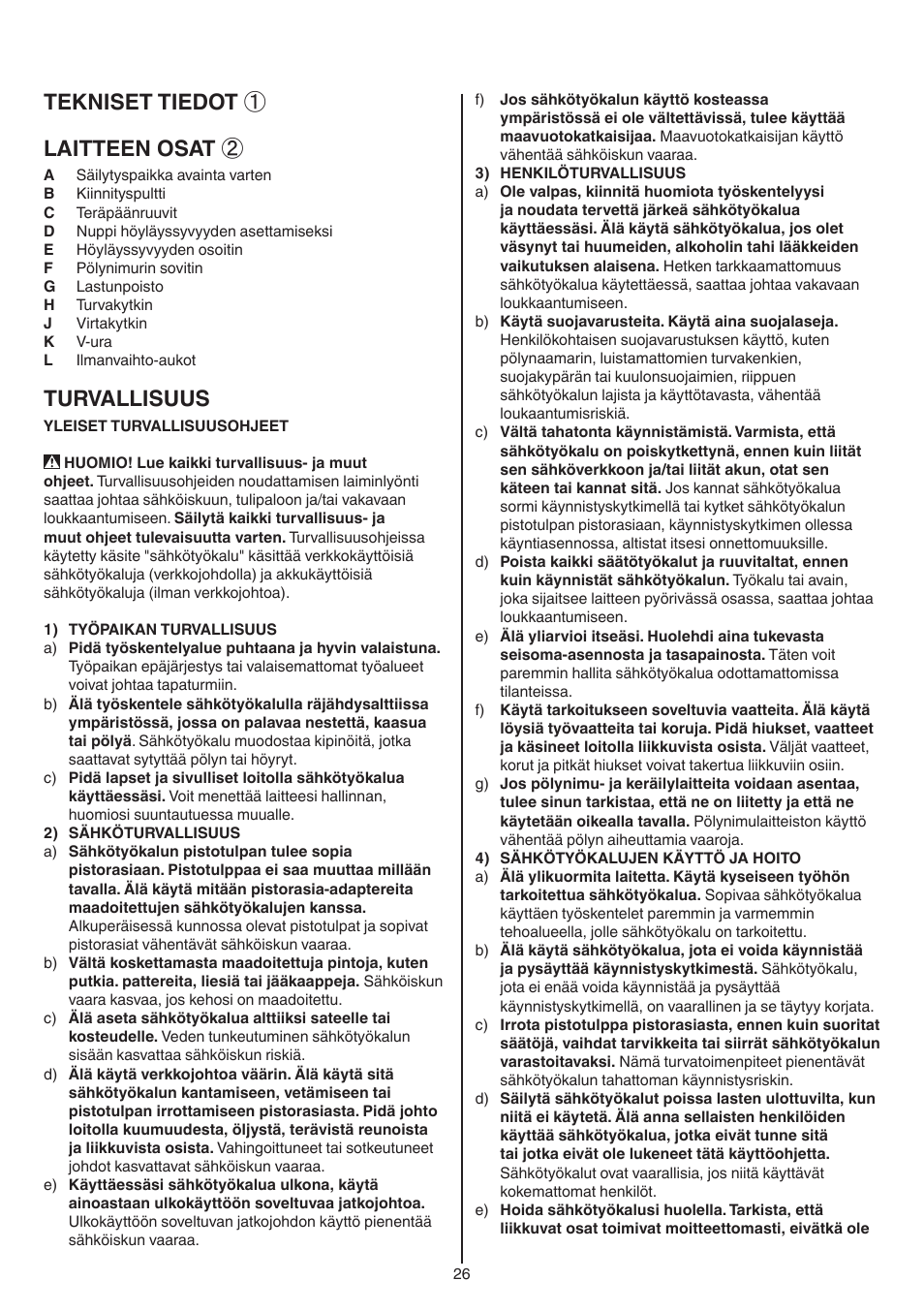 Tekniset tiedot ① laitteen osat, Turvallisuus | Skil 1558 AA User Manual | Page 26 / 104