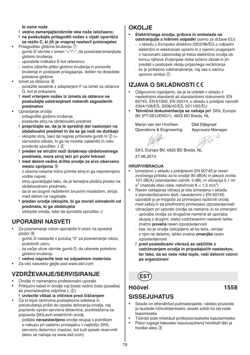 Uporabni nasveti, Vzdrževanje/servisiranje, Okolje | Izjava o skladnosti, Höövel 1558 sissejuhatus | Skil 1558 AA User Manual | Page 78 / 104