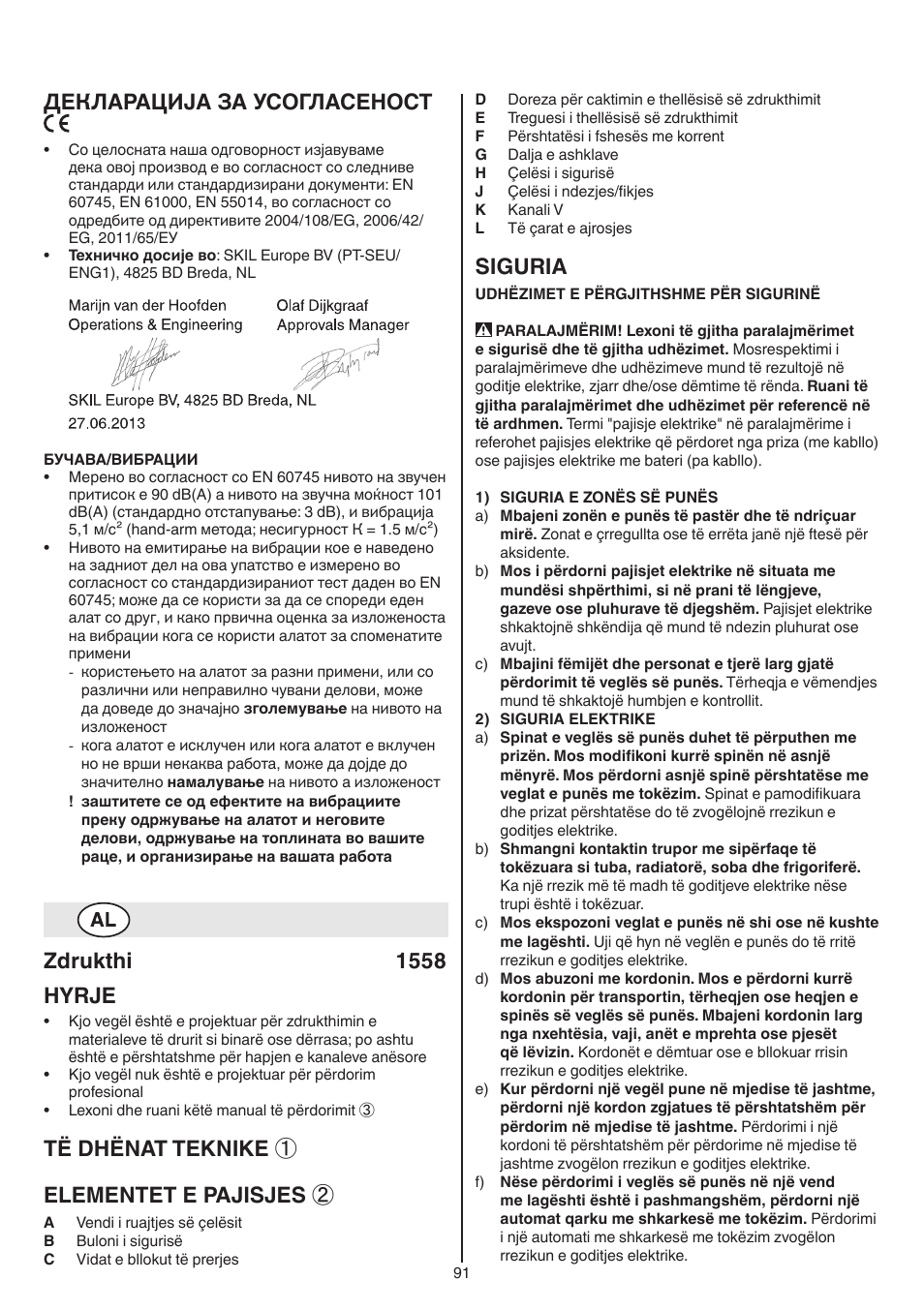 Декларација за усогласеност, Zdrukthi 1558 hyrje, Të dhënat teknike ① elementet e pajisjes | Siguria | Skil 1558 AA User Manual | Page 91 / 104