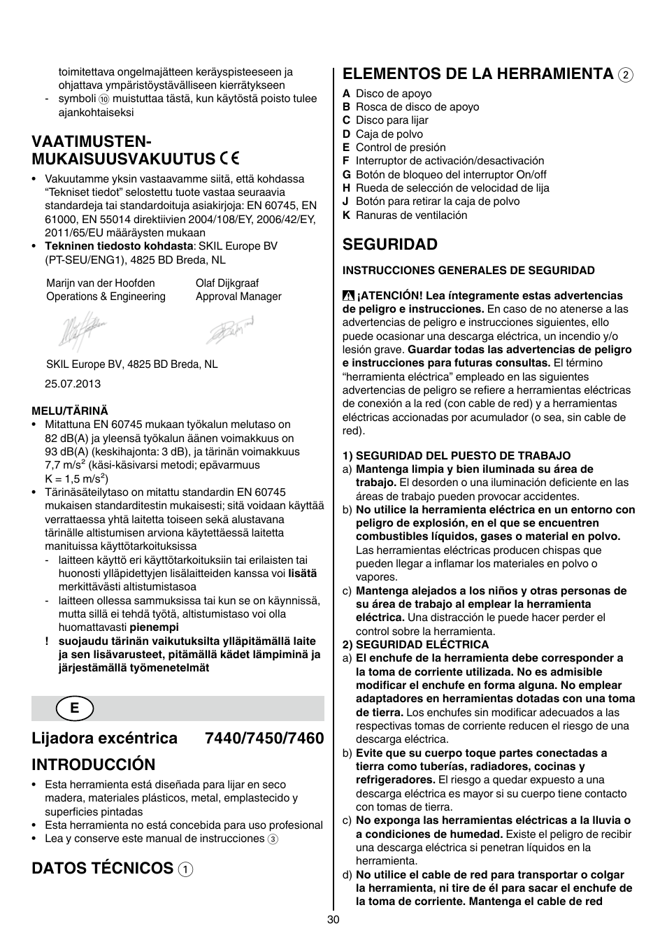 Vaatimusten- mukaisuusvakuutus, Datos técnicos 1 elementos de la herramienta 2, Seguridad | Skil 7450 AA User Manual | Page 30 / 112