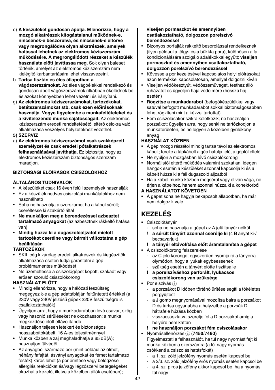 Kezelés | Skil 7450 AA User Manual | Page 42 / 112