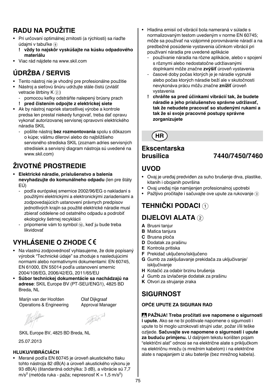 Radu na použitie, Údržba / servis, Životné prostredie | Vyhlásenie o zhode, Tehnički podaci 1 dijelovi alata 2, Sigurnost | Skil 7450 AA User Manual | Page 75 / 112