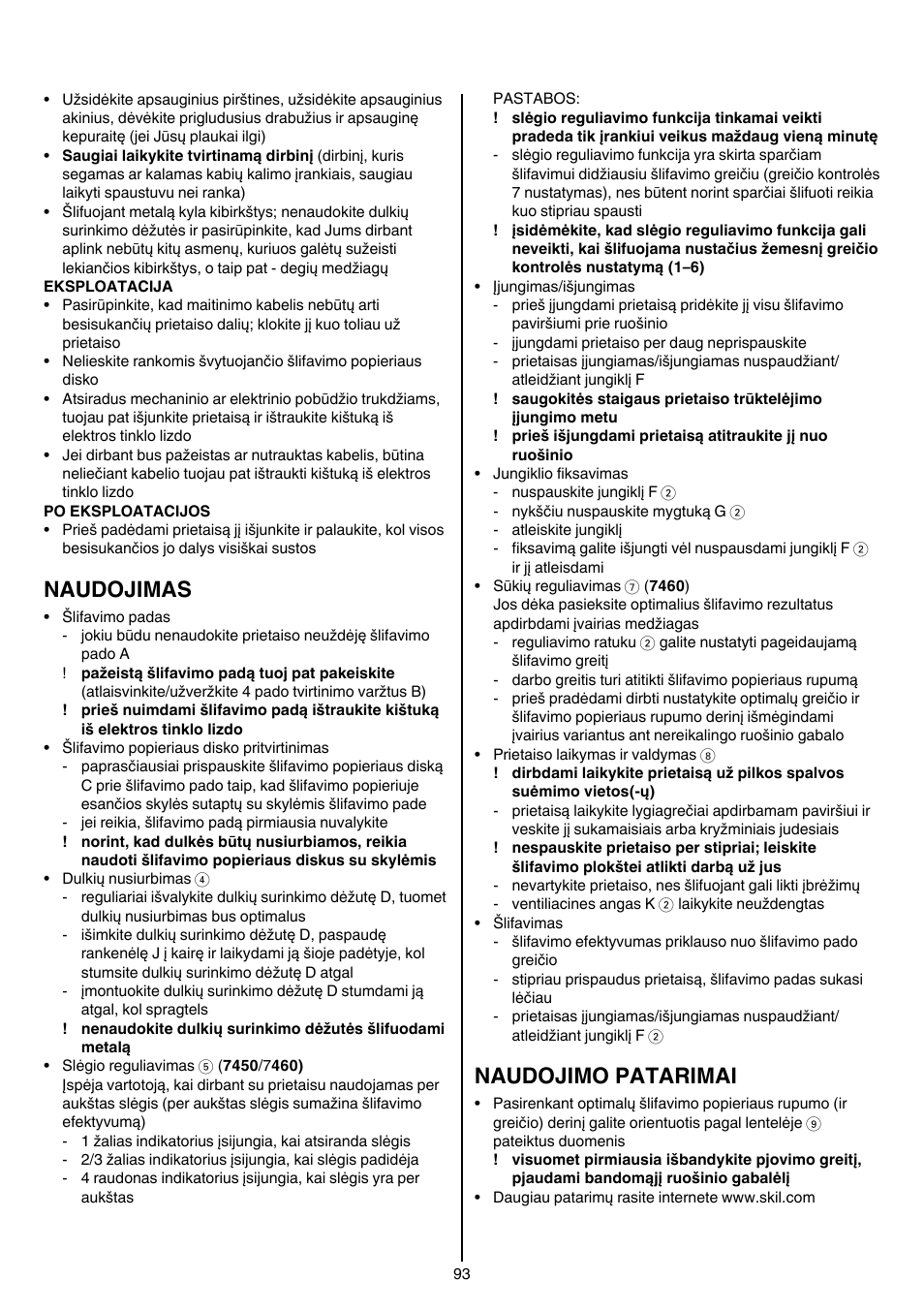 Naudojimas, Naudojimo patarimai | Skil 7450 AA User Manual | Page 93 / 112