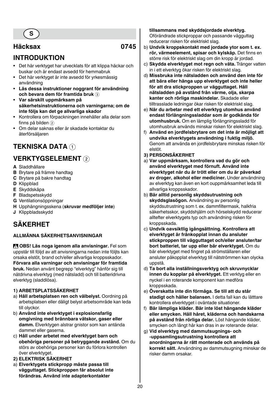 Häcksax 0745 introduktion, Tekniska data 1 verktygselement 2, Säkerhet | Skil 0745 RT User Manual | Page 20 / 124