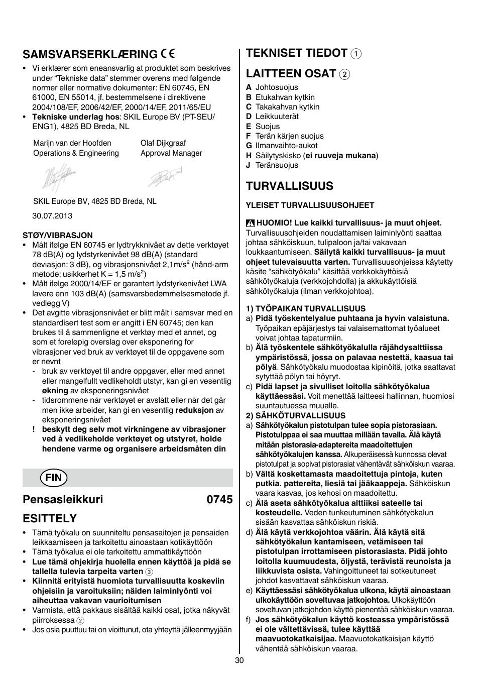 Samsvarserklæring, Pensasleikkuri 0745 esittely, Tekniset tiedot 1 laitteen osat 2 | Turvallisuus | Skil 0745 RT User Manual | Page 30 / 124