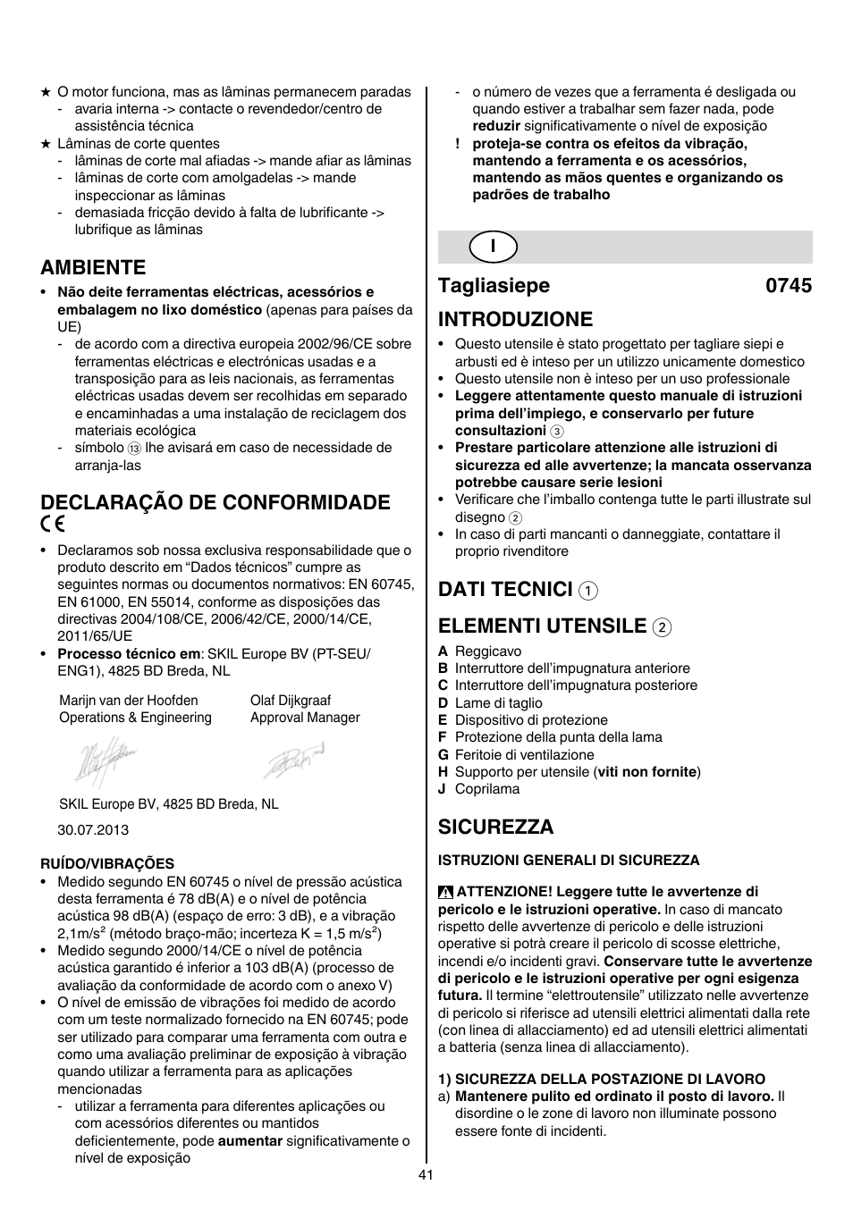 Ambiente, Declaração de conformidade, Tagliasiepe 0745 introduzione | Dati tecnici 1 elementi utensile 2, Sicurezza | Skil 0745 RT User Manual | Page 41 / 124