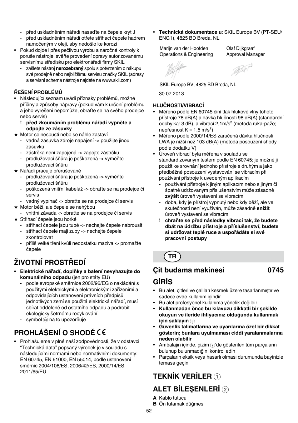 Životní prostředí, Prohlášení o shodě, Çit budama makinesi 0745 giris | Teknik veriler 1 alet bileşenleri 2 | Skil 0745 RT User Manual | Page 52 / 124