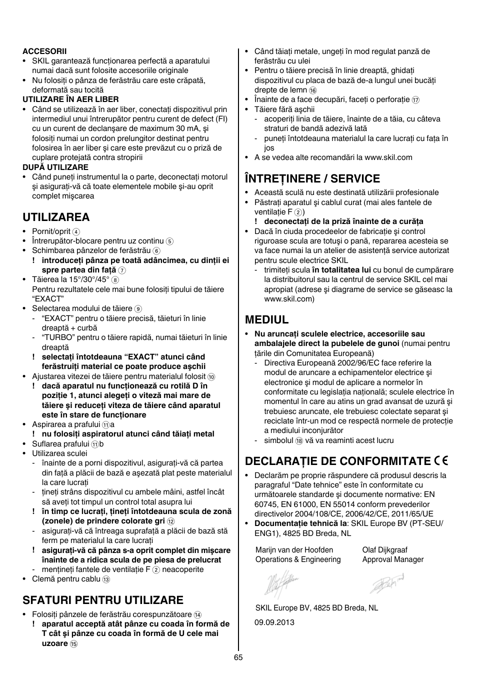 Utilizarea, Sfaturi pentru utilizare, Întreţinere / service | Mediul, Declaraţie de conformitate | Skil 4381 AA User Manual | Page 65 / 108