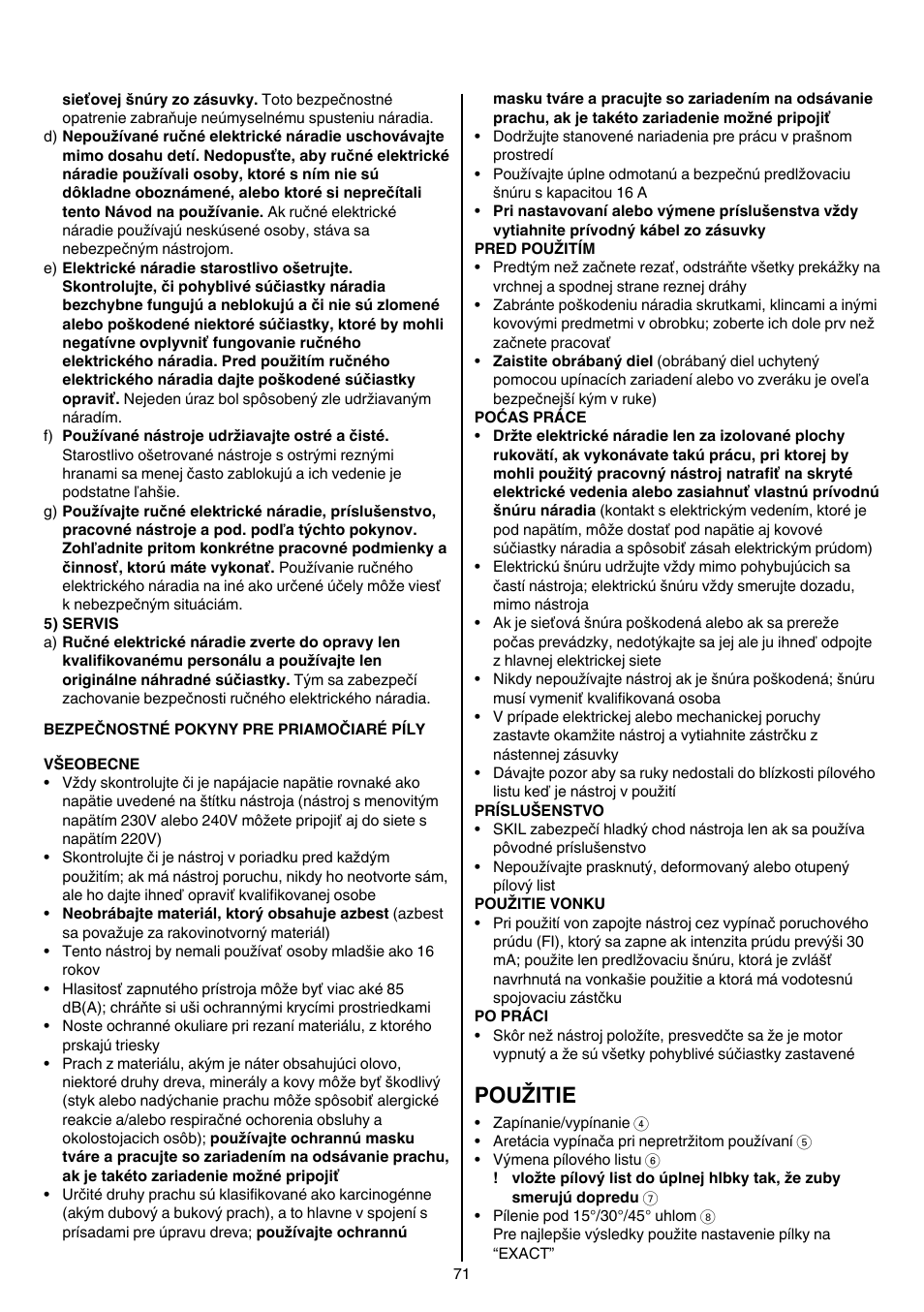 Použitie | Skil 4381 AA User Manual | Page 71 / 108