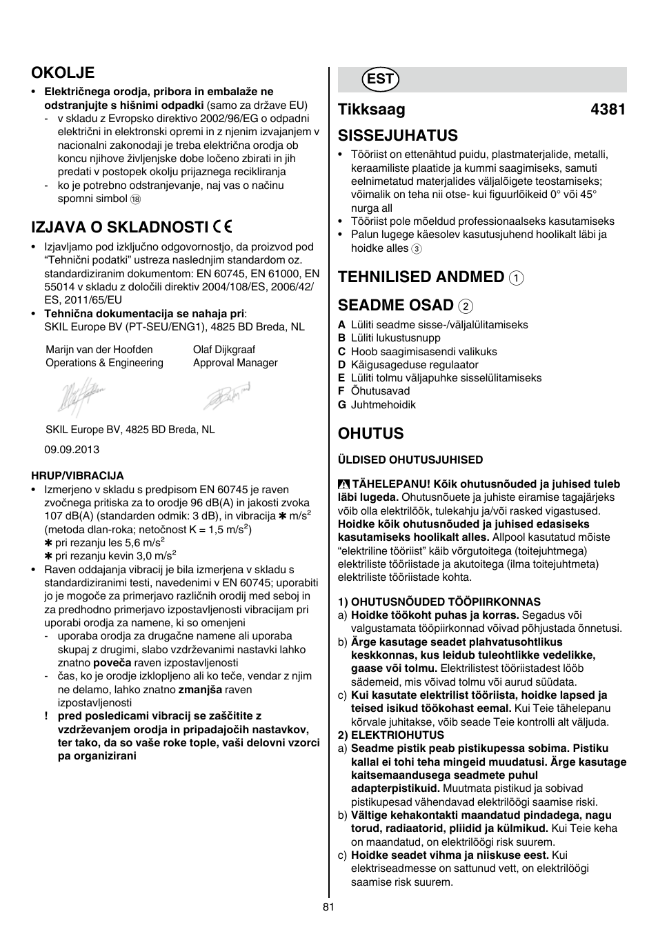 Okolje, Izjava o skladnosti, Tikksaag 4381 sissejuhatus | Tehnilised andmed 1 seadme osad 2, Ohutus | Skil 4381 AA User Manual | Page 81 / 108