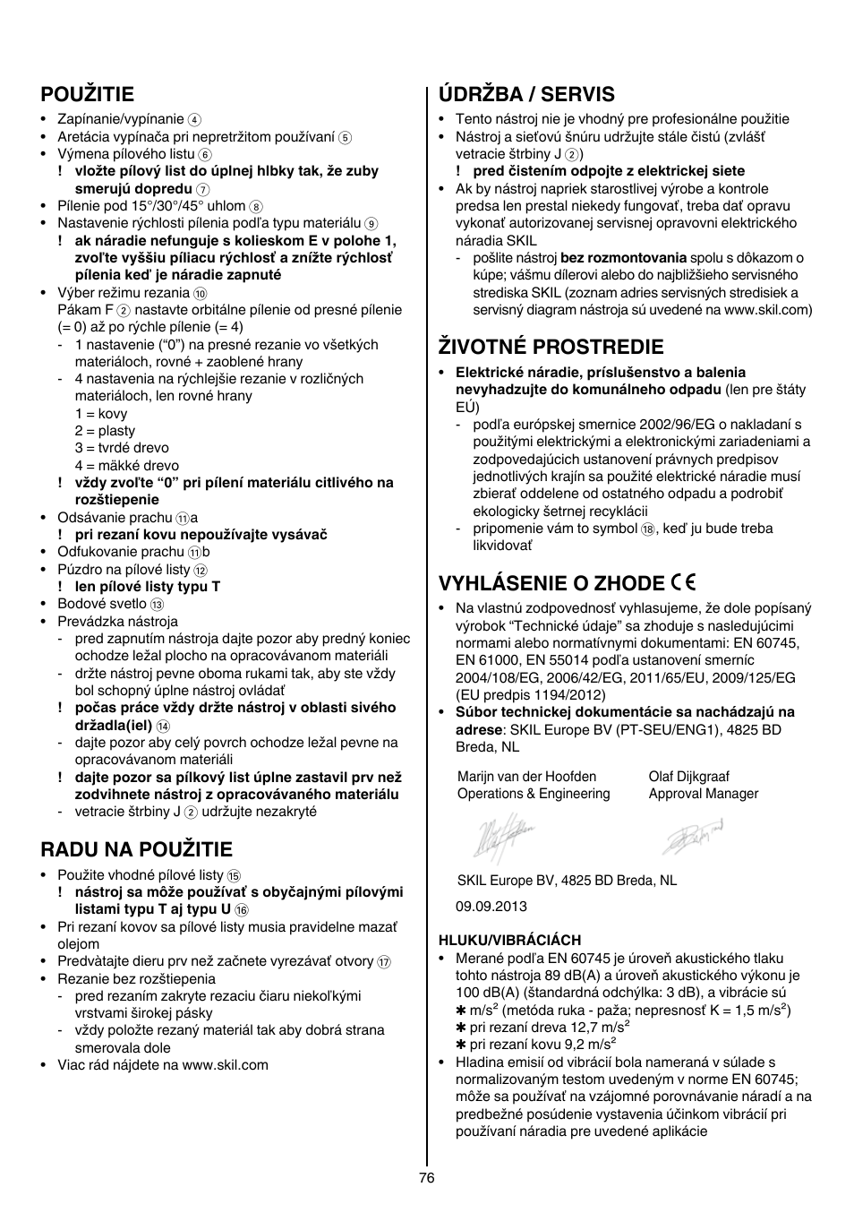 Použitie, Radu na použitie, Údržba / servis | Životné prostredie, Vyhlásenie o zhode | Skil 4581 CA User Manual | Page 76 / 116