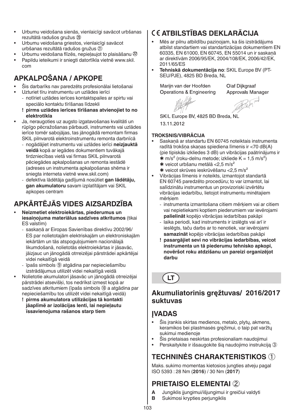 Apkalpošana / apkope, Apkārtējās vides aizsardzība, Atbilstības deklarācija | Techninės charakteristikos, Prietaiso elementai | Skil 2016 AA User Manual | Page 103 / 128