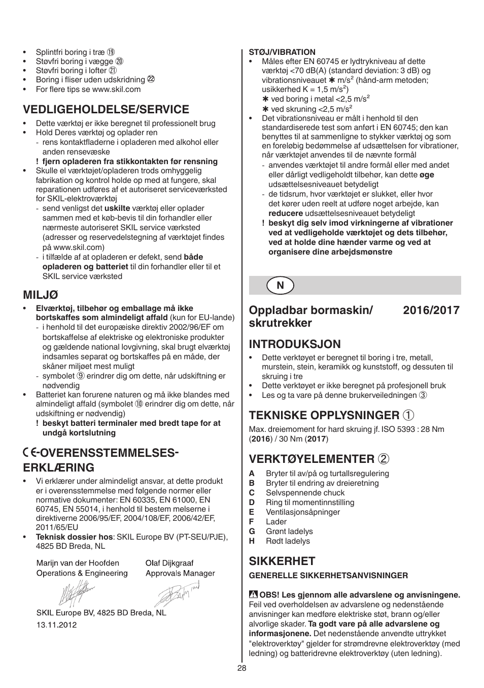 Vedligeholdelse/service, Miljø, Overensstemmelses- erklæring | Tekniske opplysninger, Verktøyelementer, Sikkerhet | Skil 2016 AA User Manual | Page 28 / 128