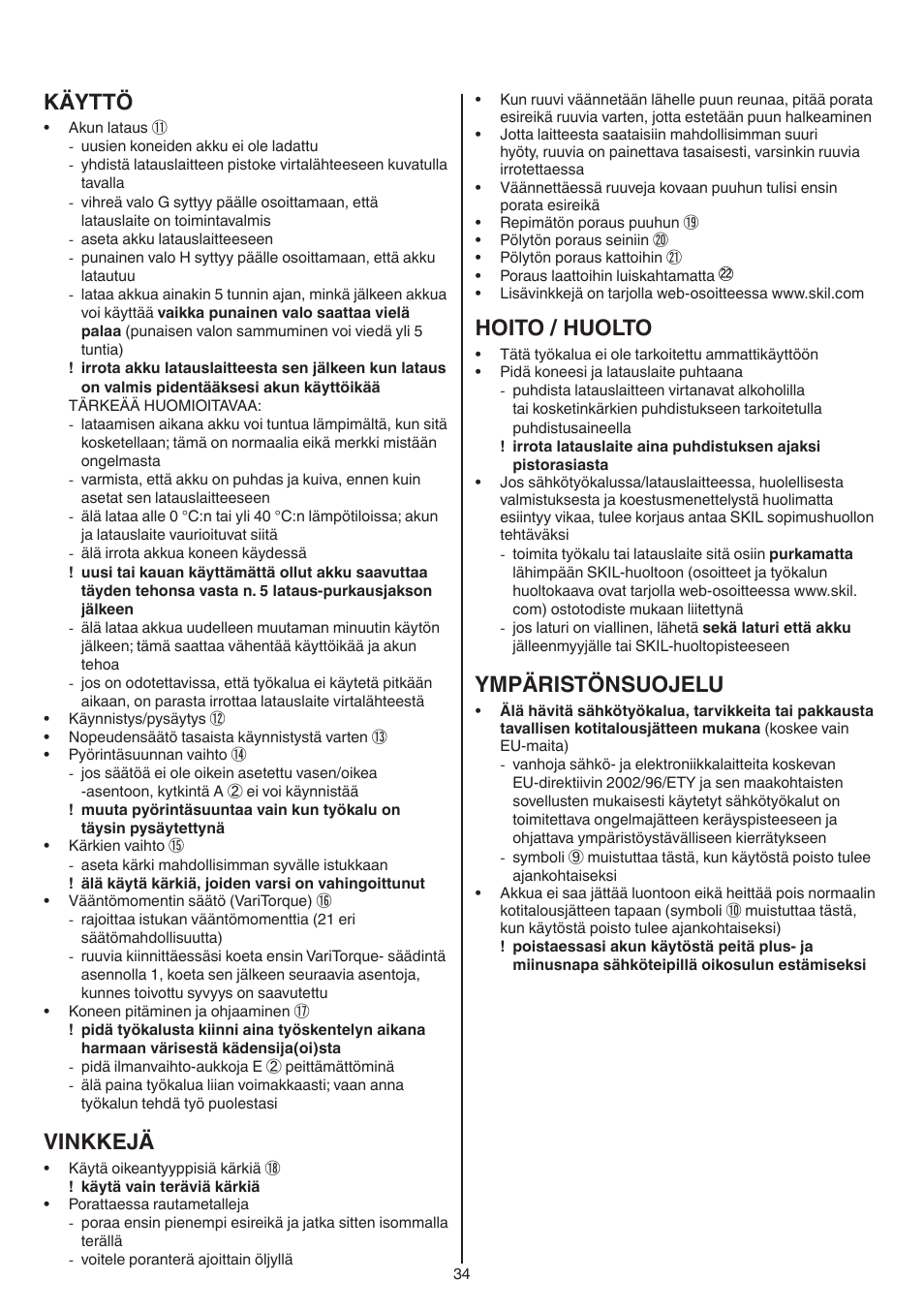Käyttö, Vinkkejä, Hoito / huolto | Ympäristönsuojelu | Skil 2016 AA User Manual | Page 34 / 128