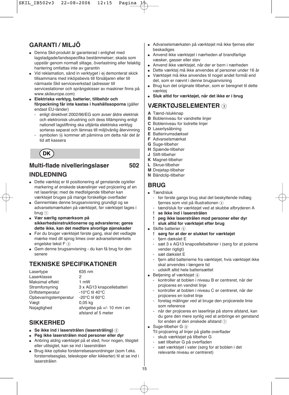 Garanti / miljö, Multi-flade nivelleringslaser 502 indledning, Tekniske specifikationer | Sikkerhed, Værktøjselementer, Brug | Skil 0502 AA User Manual | Page 15 / 52
