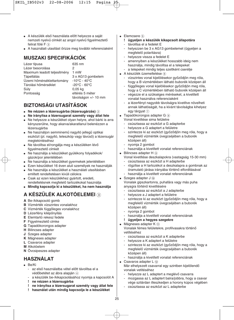 Muszaki specifikációk, Biztonsági utasítások, A készülék alkotóelemei | Használat | Skil 0502 AA User Manual | Page 25 / 52
