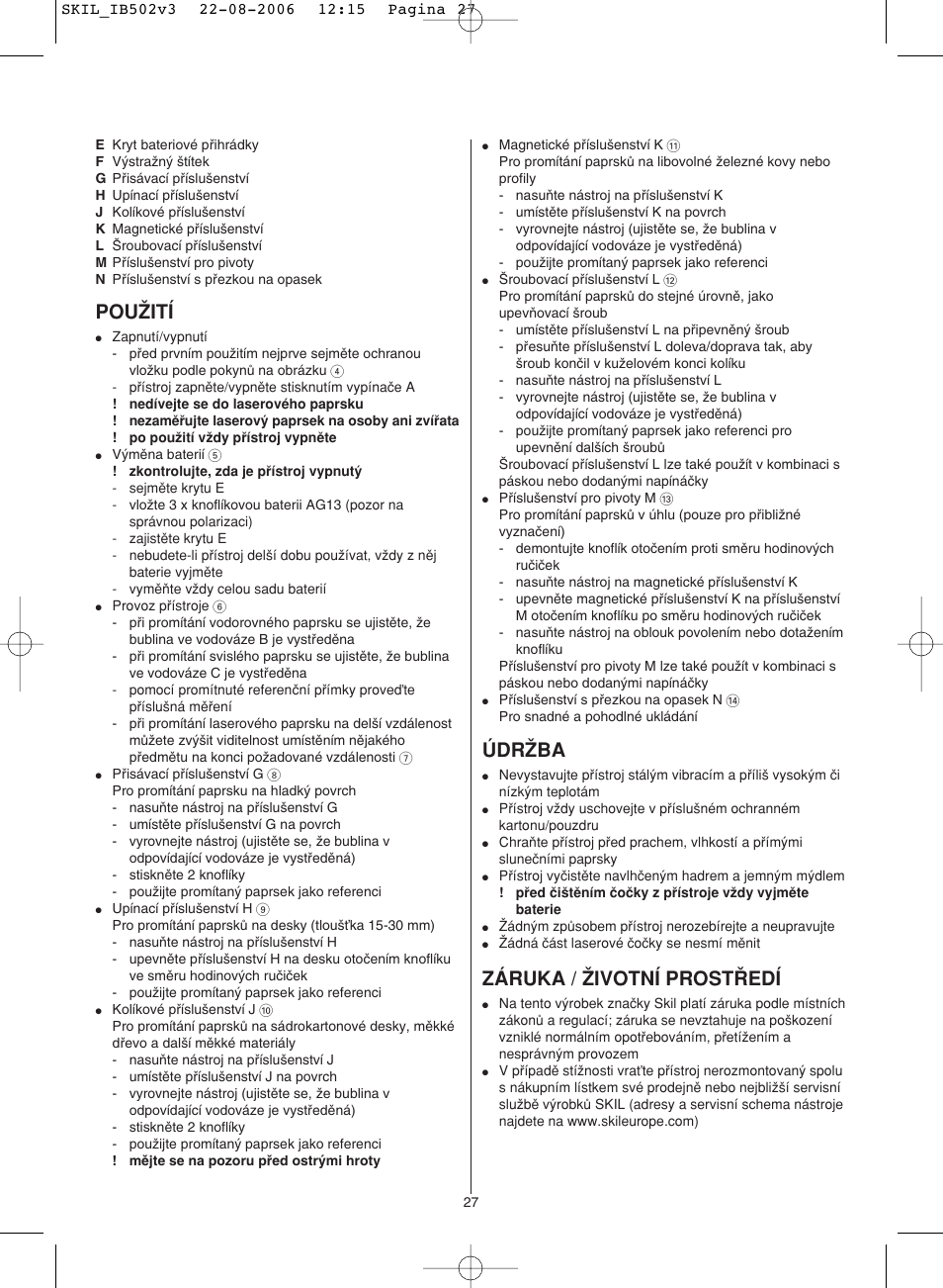 Pouˇití, Údrˇba, Záruka / ˇivotní prost¸edí | Skil 0502 AA User Manual | Page 27 / 52