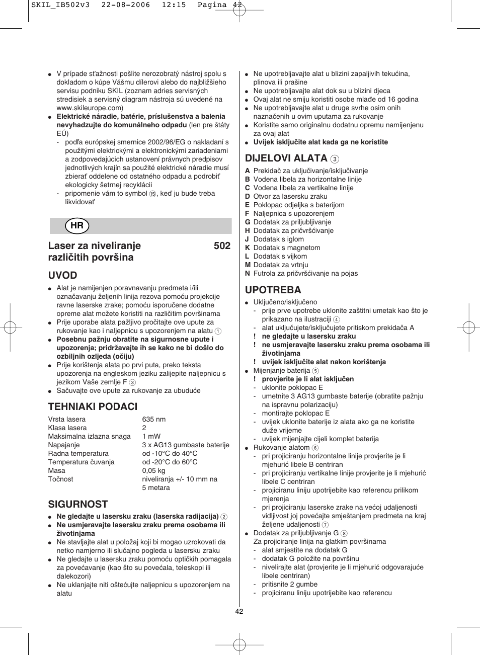 Laser za niveliranje 502 razliãitih povr‰ina uvod, Tehniaki podaci, Sigurnost | Dijelovi alata, Upotreba | Skil 0502 AA User Manual | Page 42 / 52