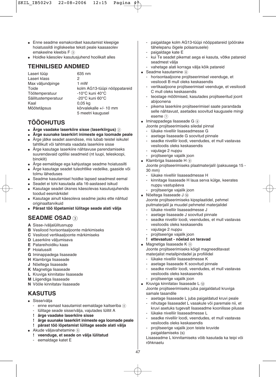 Tehnilised andmed, Tööohutus, Seadme osad | Kasutus | Skil 0502 AA User Manual | Page 47 / 52