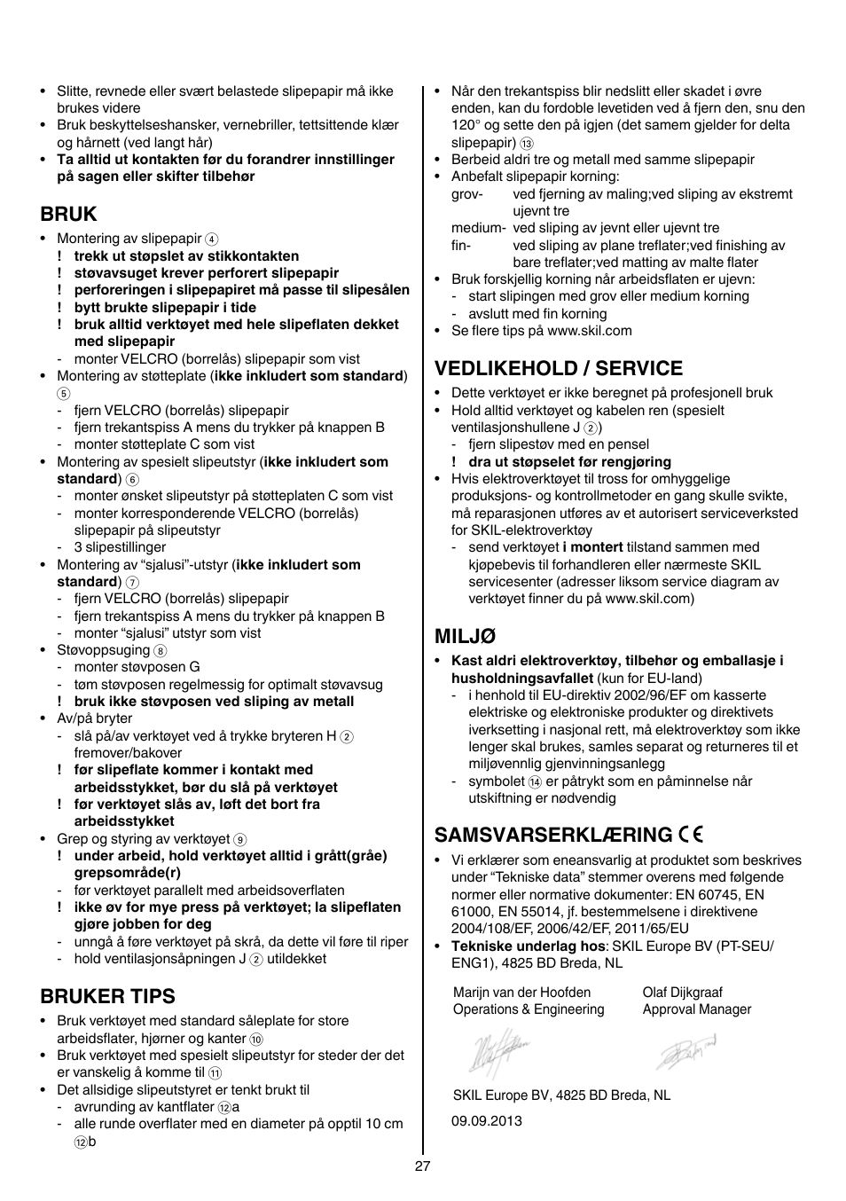 Bruk, Bruker tips, Vedlikehold / service | Miljø, Samsvarserklæring | Skil 7207 AK (Octo) User Manual | Page 27 / 112