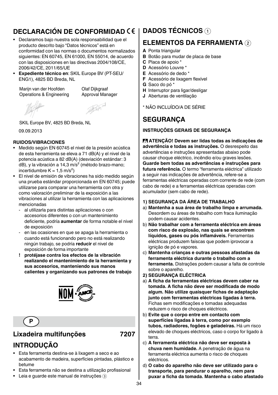 Declaración de conformidad, Lixadeira multifunções 7207 introdução, Dados técnicos 1 elementos da ferramenta 2 | Segurança | Skil 7207 AK (Octo) User Manual | Page 34 / 112