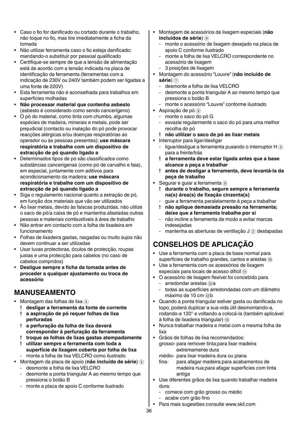 Manuseamento, Conselhos de aplicação | Skil 7207 AK (Octo) User Manual | Page 36 / 112