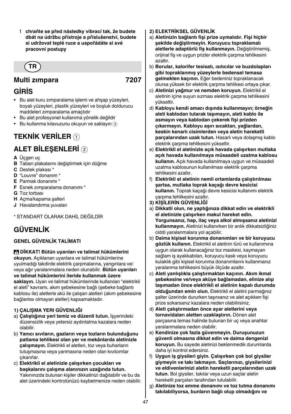Multi zımpara 7207 giris, Teknik veriler 1 alet bileşenleri 2, Güvenlik | Skil 7207 AK (Octo) User Manual | Page 47 / 112