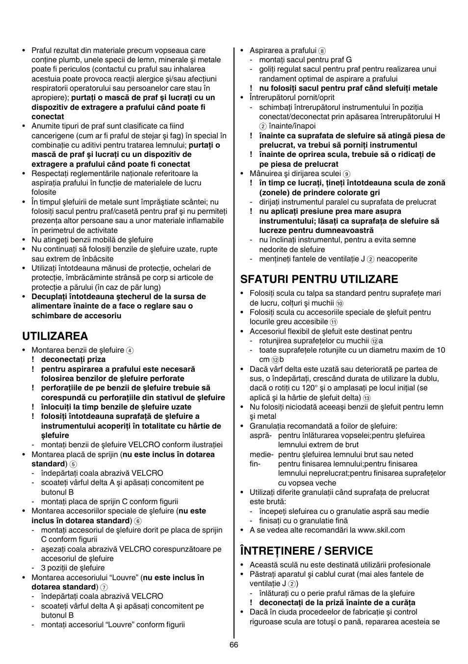 Utilizarea, Sfaturi pentru utilizare, Întreţinere / service | Skil 7207 AK (Octo) User Manual | Page 66 / 112