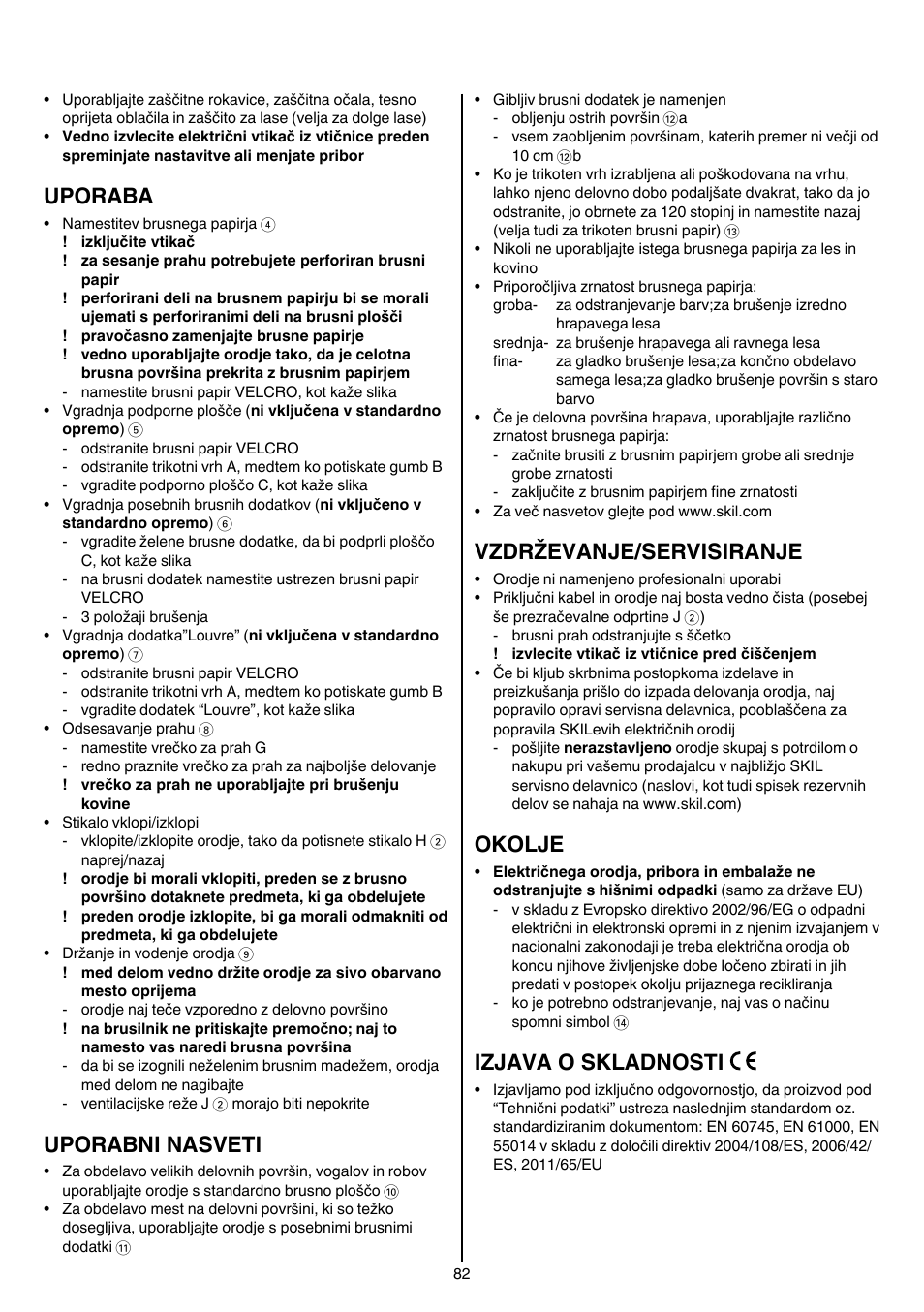 Uporaba, Uporabni nasveti, Vzdrževanje/servisiranje | Okolje, Izjava o skladnosti | Skil 7207 AK (Octo) User Manual | Page 82 / 112