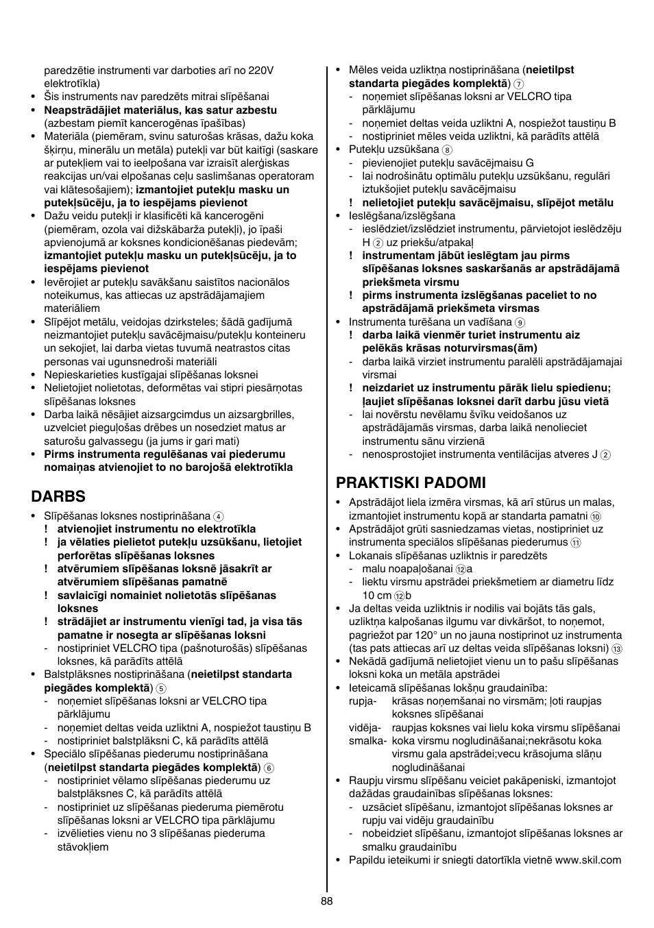 Darbs, Praktiski padomi | Skil 7207 AK (Octo) User Manual | Page 88 / 112