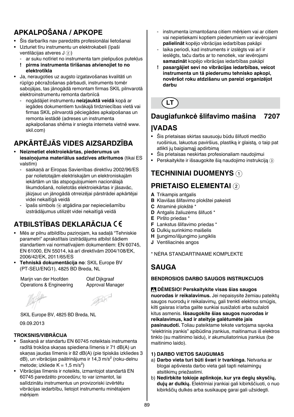 Apkalpošana / apkope, Apkārtējās vides aizsardzība, Atbilstības deklarācija | Daugiafunkcė šlifavimo mašina 7207 įvadas, Techniniai duomenys 1 prietaiso elementai 2, Sauga | Skil 7207 AK (Octo) User Manual | Page 89 / 112
