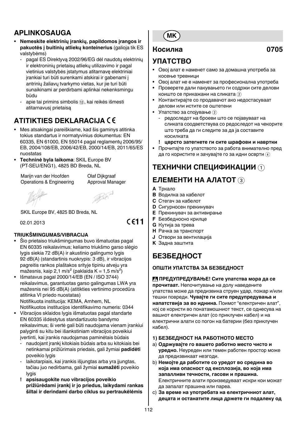 Aplinkosauga, Atitikties deklaracija, Косилка 0705 упатство | Технички спецификации 1 елементи на алатот 3, Безбедност | Skil 0705 RA User Manual | Page 112 / 132