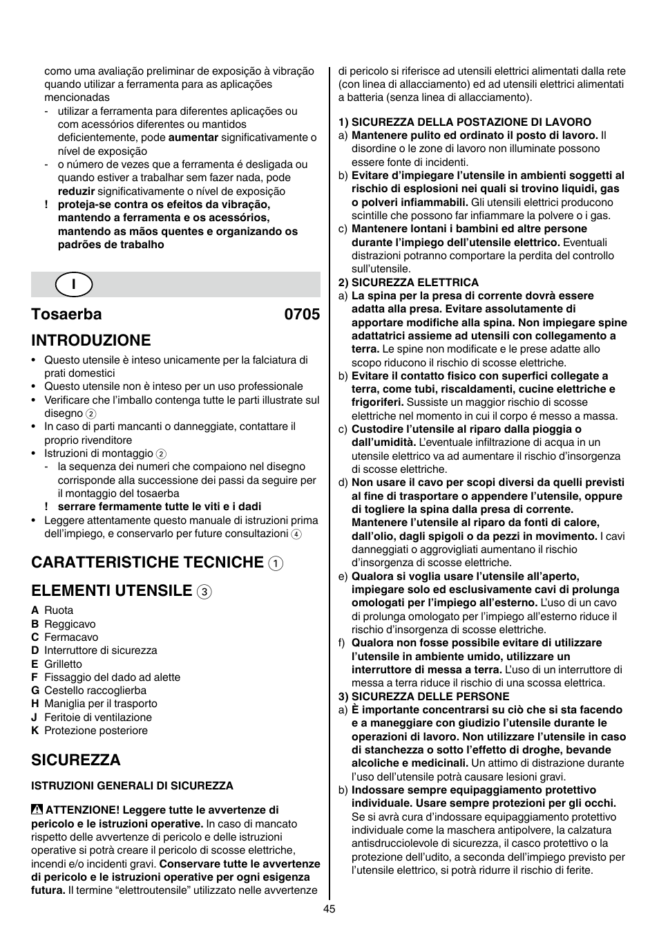 Tosaerba 0705 introduzione, Caratteristiche tecniche 1 elementi utensile 3, Sicurezza | Skil 0705 RA User Manual | Page 45 / 132