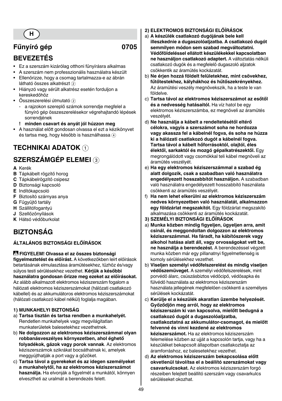 Fűnyíró gép 0705 bevezetés, Technikai adatok 1 szerszámgép elemei 3, Biztonság | Skil 0705 RA User Manual | Page 49 / 132