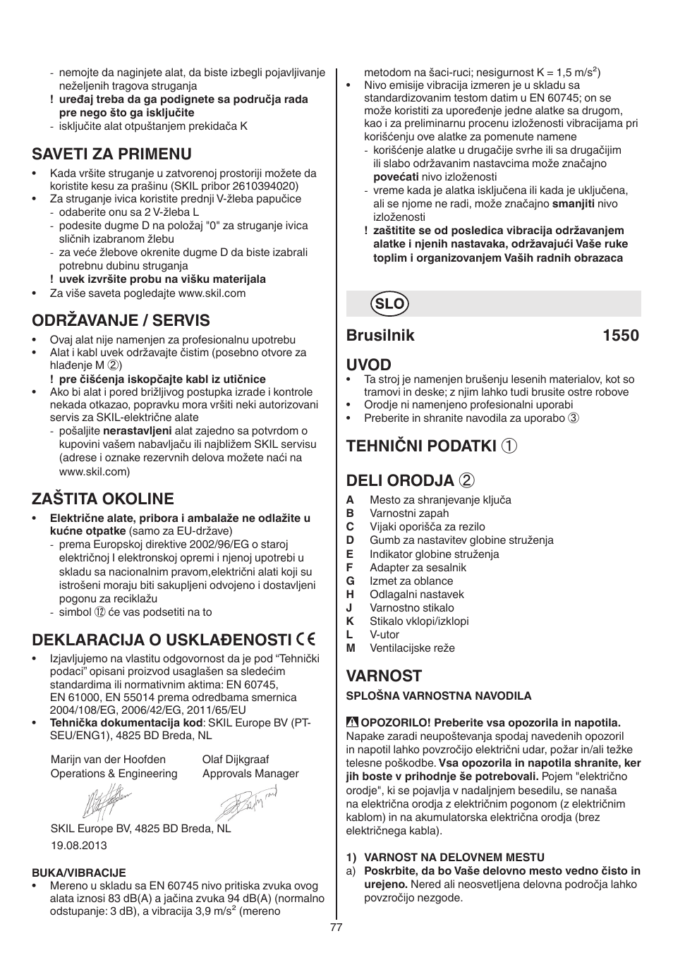 Saveti za primenu, Održavanje / servis, Zaštita okoline | Deklaracija o usklađenosti, Brusilnik 1550 uvod, Tehnični podatki ① deli orodja, Varnost | Skil 1550 AA User Manual | Page 77 / 108