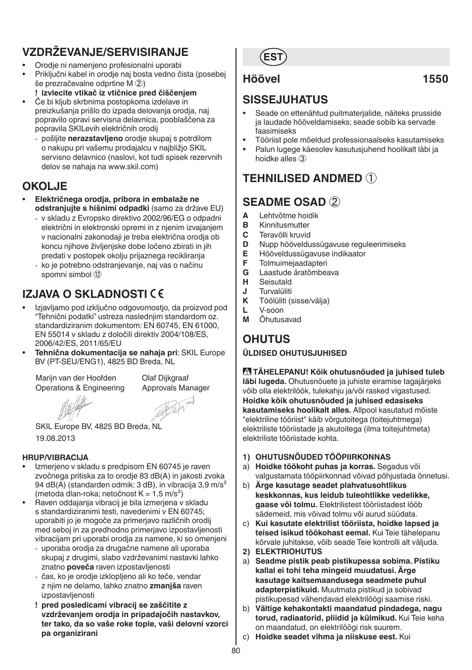 Vzdrževanje/servisiranje, Okolje, Izjava o skladnosti | Höövel 1550 sissejuhatus, Tehnilised andmed ① seadme osad, Ohutus | Skil 1550 AA User Manual | Page 80 / 108