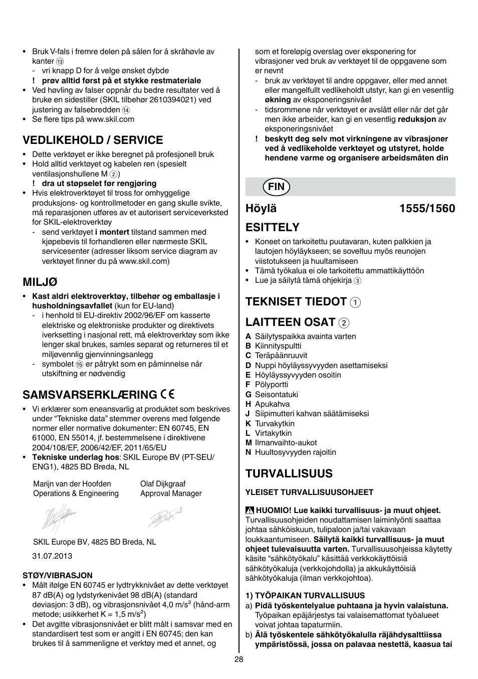 Vedlikehold / service, Miljø, Samsvarserklæring | Tekniset tiedot 1 laitteen osat 2, Turvallisuus | Skil 1560 AA User Manual | Page 28 / 112