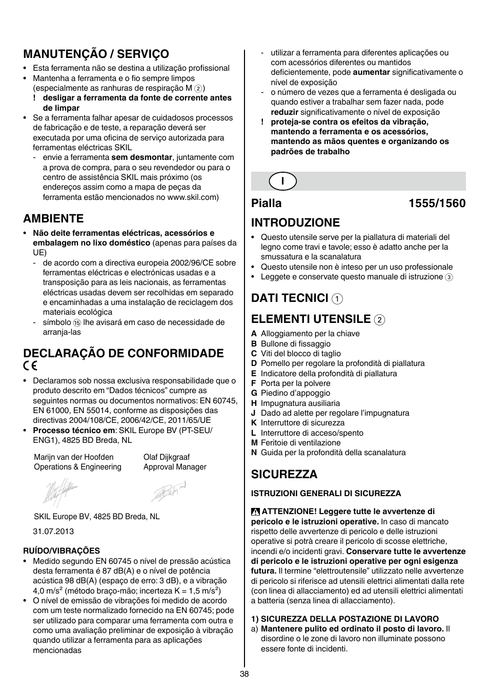 Manutenção / serviço, Ambiente, Declaração de conformidade | Dati tecnici 1 elementi utensile 2, Sicurezza | Skil 1560 AA User Manual | Page 38 / 112