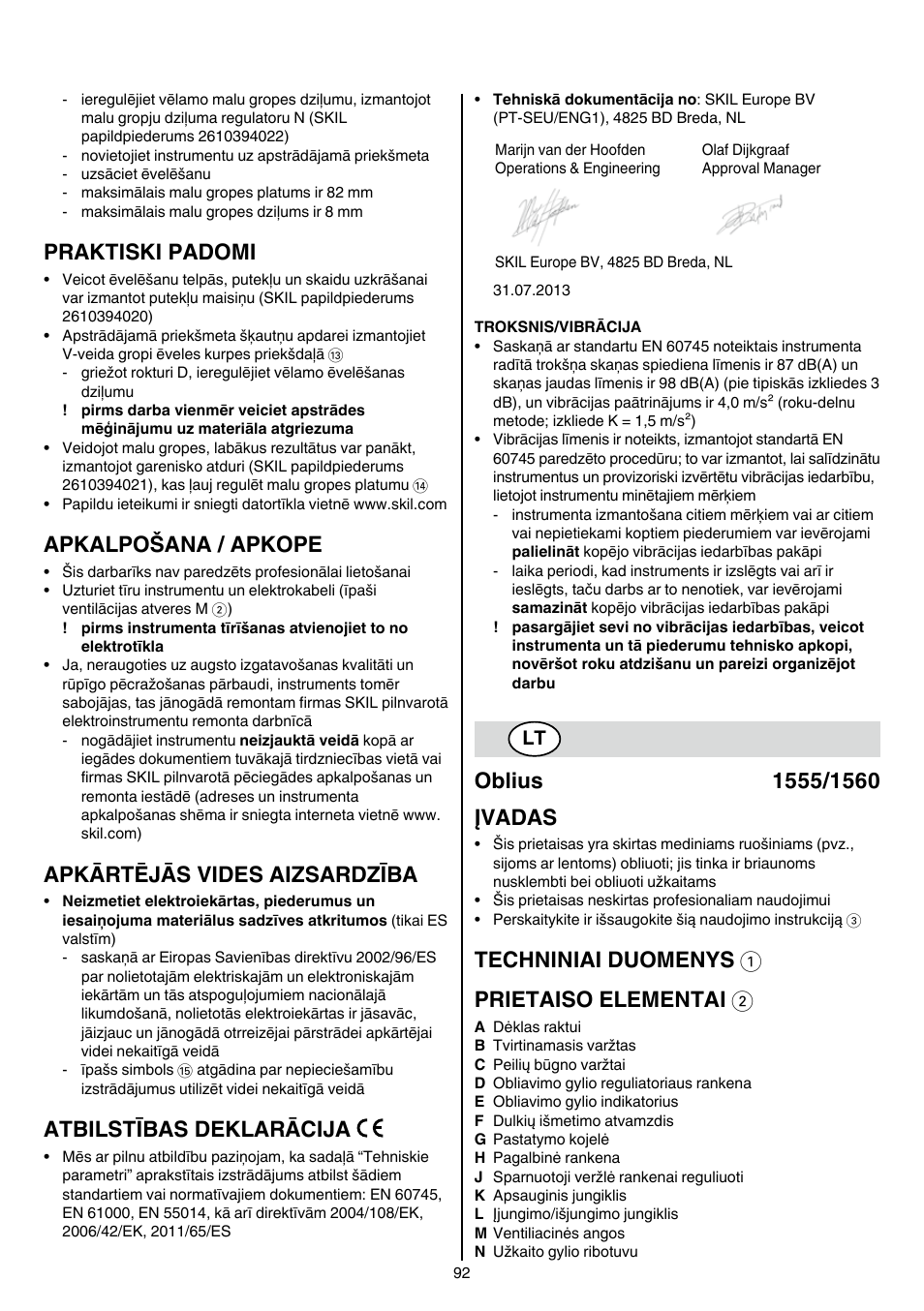 Praktiski padomi, Apkalpošana / apkope, Apkārtējās vides aizsardzība | Atbilstības deklarācija, Techniniai duomenys 1 prietaiso elementai 2 | Skil 1560 AA User Manual | Page 92 / 112