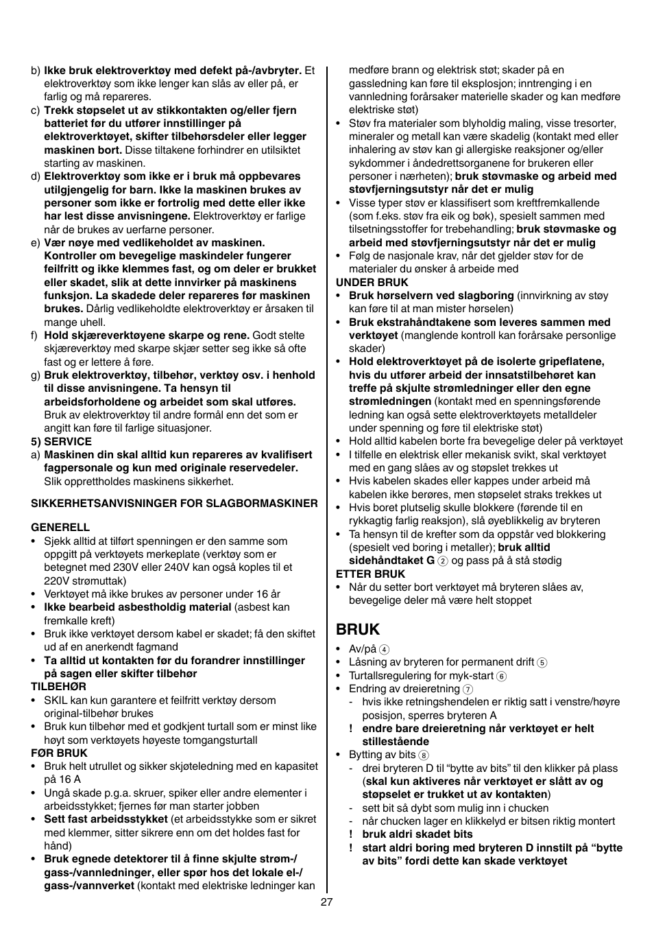 Bruk | Skil 6950 AA (Torro) User Manual | Page 27 / 108