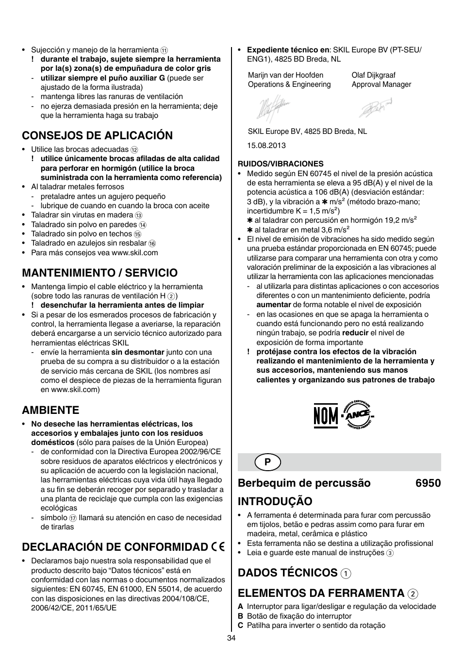 Consejos de aplicación, Mantenimiento / servicio, Ambiente | Declaración de conformidad, Berbequim de percussão 6950 introdução, Dados técnicos 1 elementos da ferramenta 2 | Skil 6950 AA (Torro) User Manual | Page 34 / 108