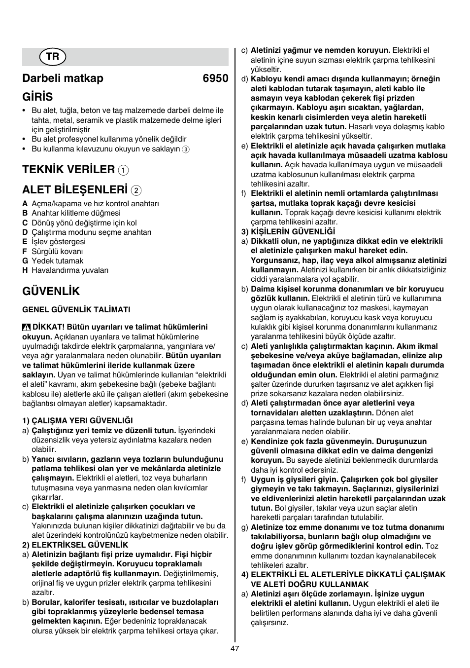 Darbeli matkap 6950 giris, Teknik veriler 1 alet bileşenleri 2, Güvenlik | Skil 6950 AA (Torro) User Manual | Page 47 / 108